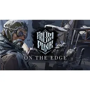 FrostPunk: On The Edge (PC) Key für Steam