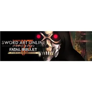 Sword Art Online: Fatal Bullet - Complete Edition (PC) Steam DIGITAL