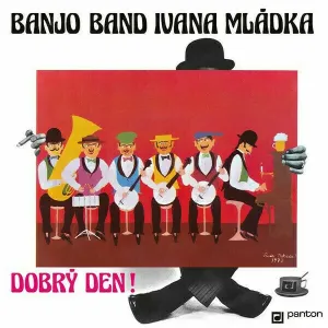 Banjo Band Ivana Mládka - Dobrý den! (LP)