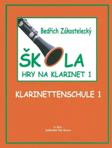 Bedřich Zakostelecký Škola hry na klarinet 1 Noten