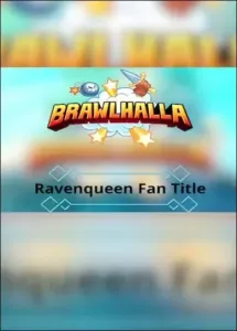 Brawlhalla - Ravenqueen Fan Title (DLC) in-game Key GLOBAL