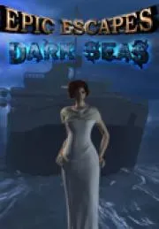 Epic Escapes Dark Seas
