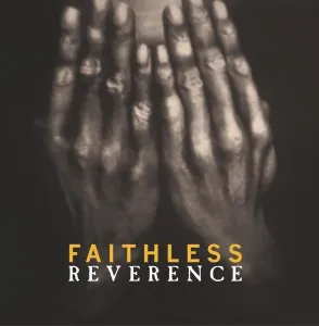 Faithless Reverence (2 LP)