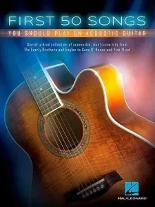 Hal Leonard First 50 Songs You Should Play On Acoustic Guitar Noten #1535006