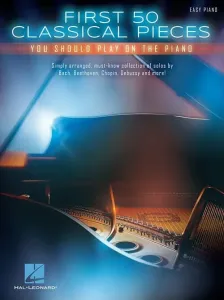 Hal Leonard First 50 Classical Pieces You Should Play On The Piano Noten
