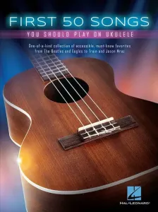 Hal Leonard First 50 Songs You Should Play On Ukulele Noten