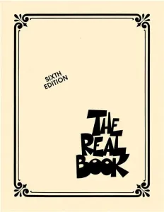 Hal Leonard The Real Book: Volume I Sixth Edition (C Instruments) Noten #1090010