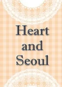 Heart and Seoul - Soundtrack and Director's Commentary (DLC) Steam Key GLOBAL