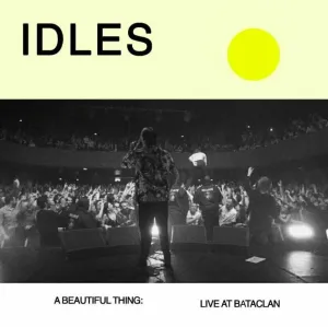 Idles - A Beautiful Thing: Idles Live At Le Bataclan (2 LP)