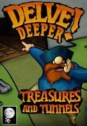 Delve Deeper: Treasures and Tunnels