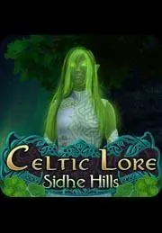 Celtic Lore: Sidhe Hills