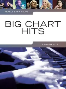 Music Sales Really Easy Piano: Big Chart Hits Noten