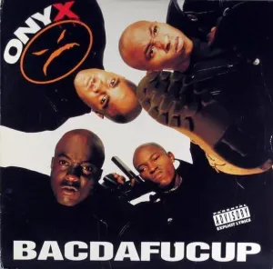 Onyx (Band) - Bacdafucup (LP) (180g)