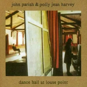 PJ Harvey & John Parish - Dance Hall At Louse Point (LP)