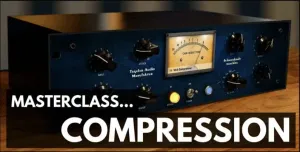 ProAudioEXP Masterclass Compression Video Training Course (Digitales Produkt)