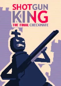 Shotgun King: The Final Checkmate (PC) Steam Key GERMANY
