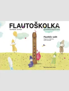 Šťastná - Kvapil Flautoškolka - Flautíkův sešit pro děti Noten