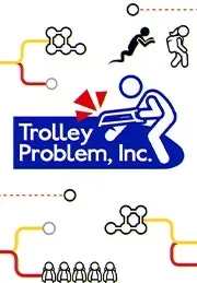 Trolley Problem, Inc